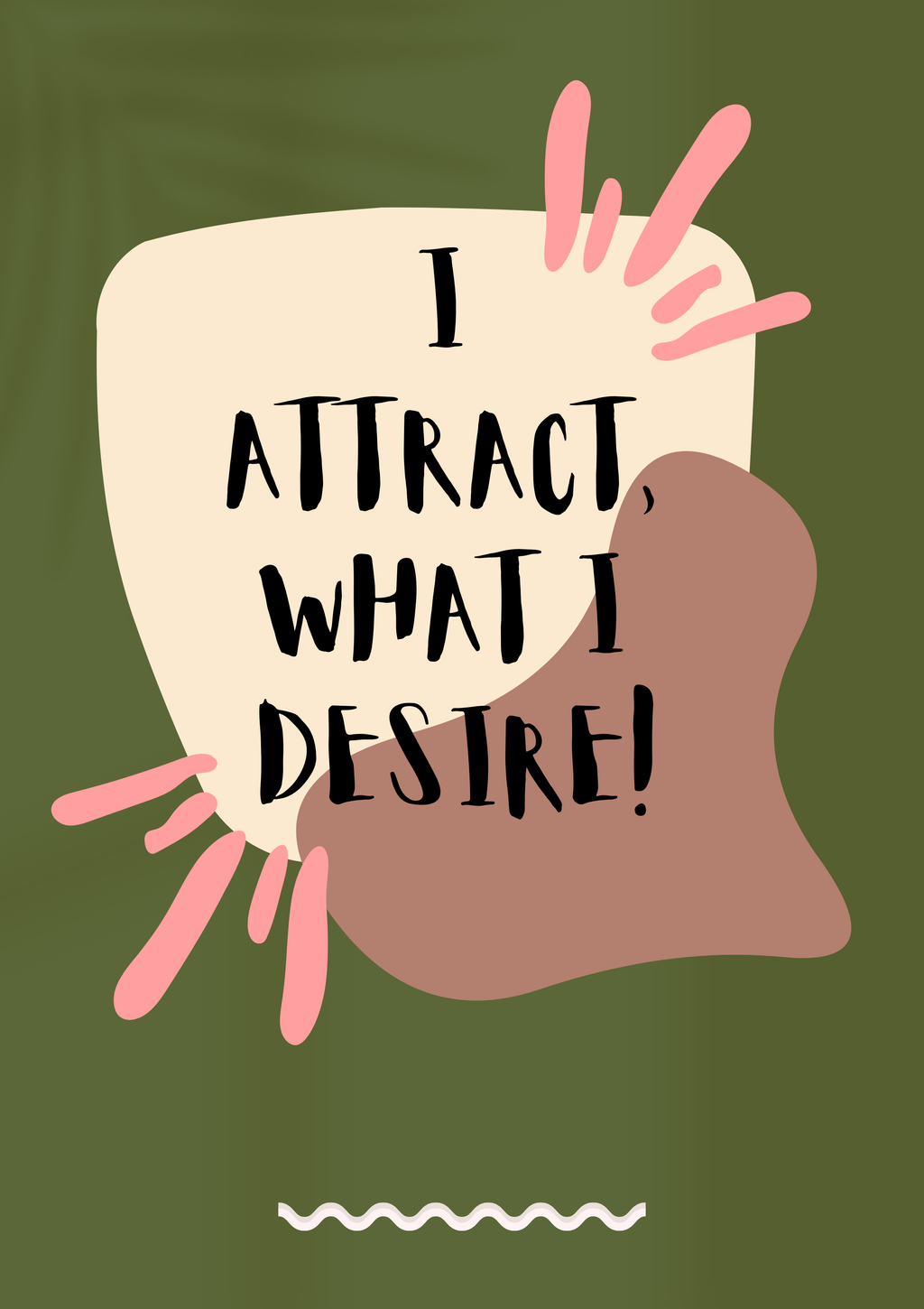 I Attract What I Desire – Motivational Wall Art Framed or Unframed Poster for Wall Decor