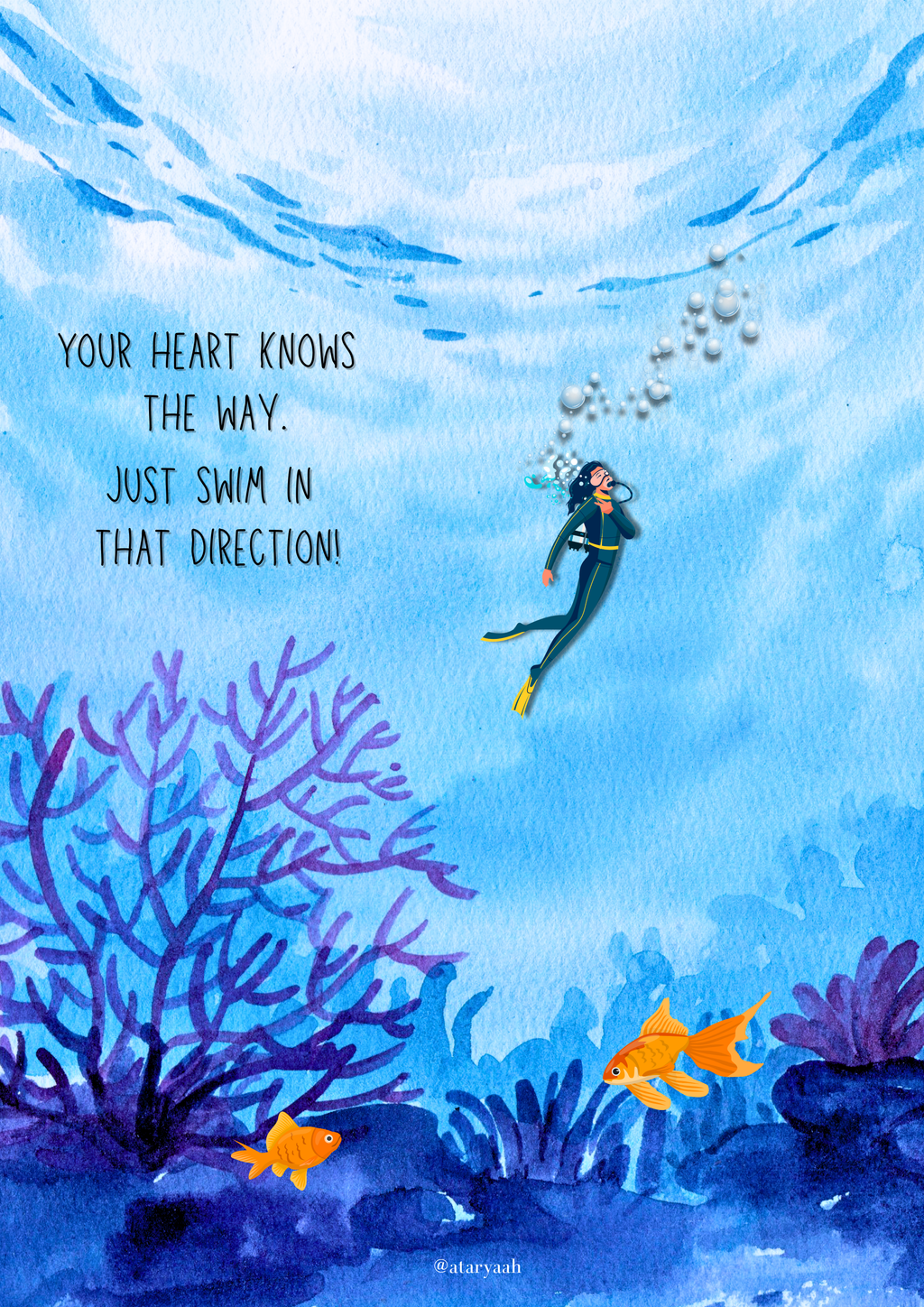 Your Heart Knows The Way — Underwater Motivational Wall Poster